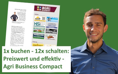 Mein Tipp: Machen Sie mehr aus Ihrem Werbebudget mit dem Agri Business Compact Paket!